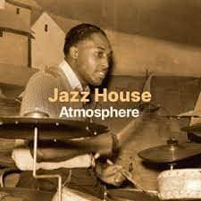 Jazz House Atmosphere